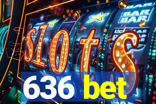 636 bet